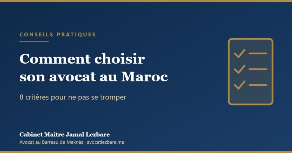 Illustration : liste de critères cochés et titre « Comment choisir son avocat au Maroc »