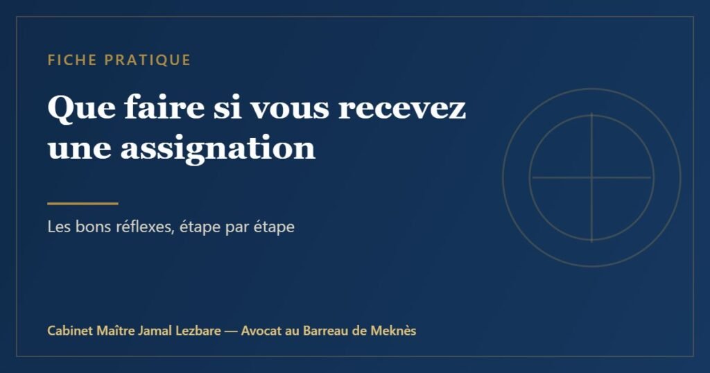 Que faire si vous recevez une assignation