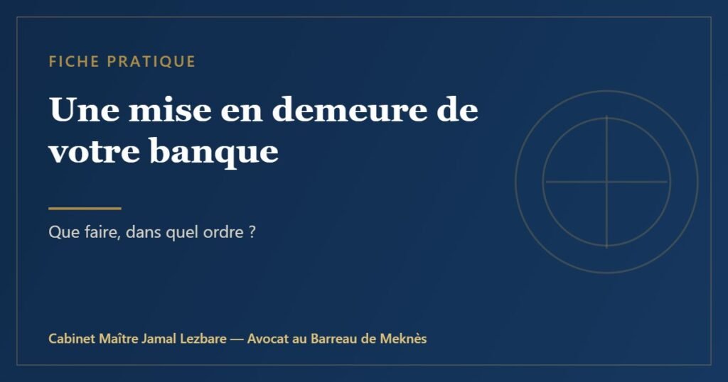 Une mise en demeure de votre banque