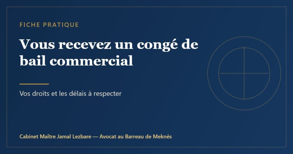 Vous recevez un congé de bail commercial