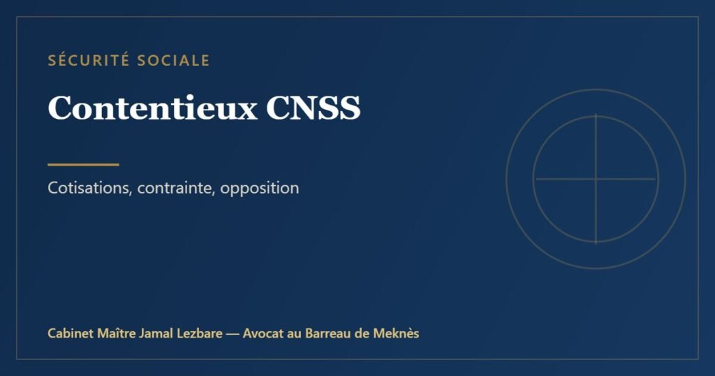 Contentieux CNSS