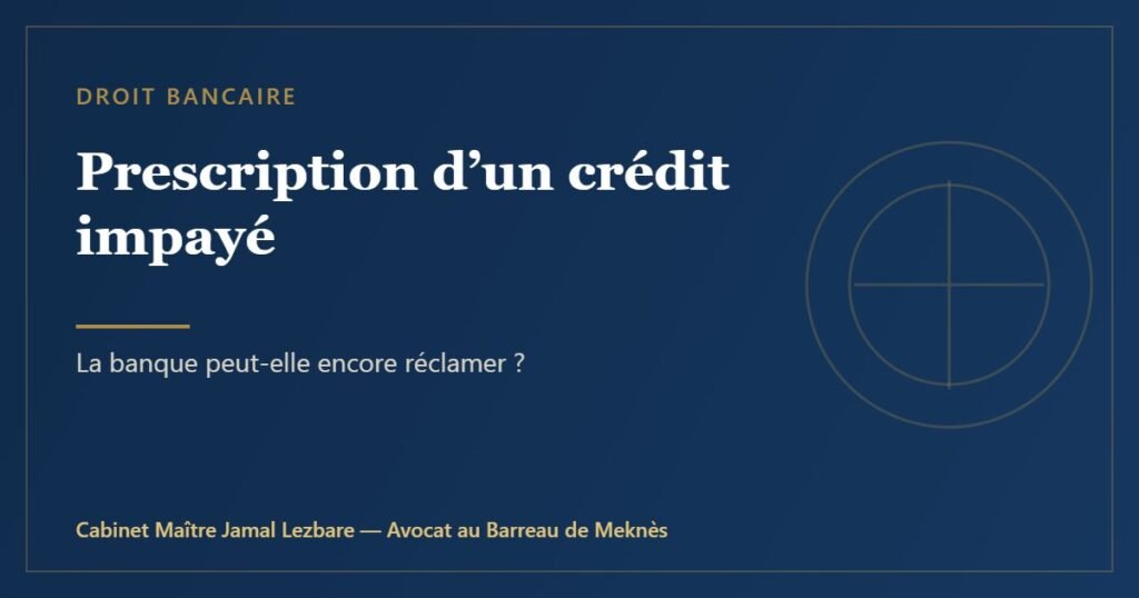 Prescription d’un crédit impayé
